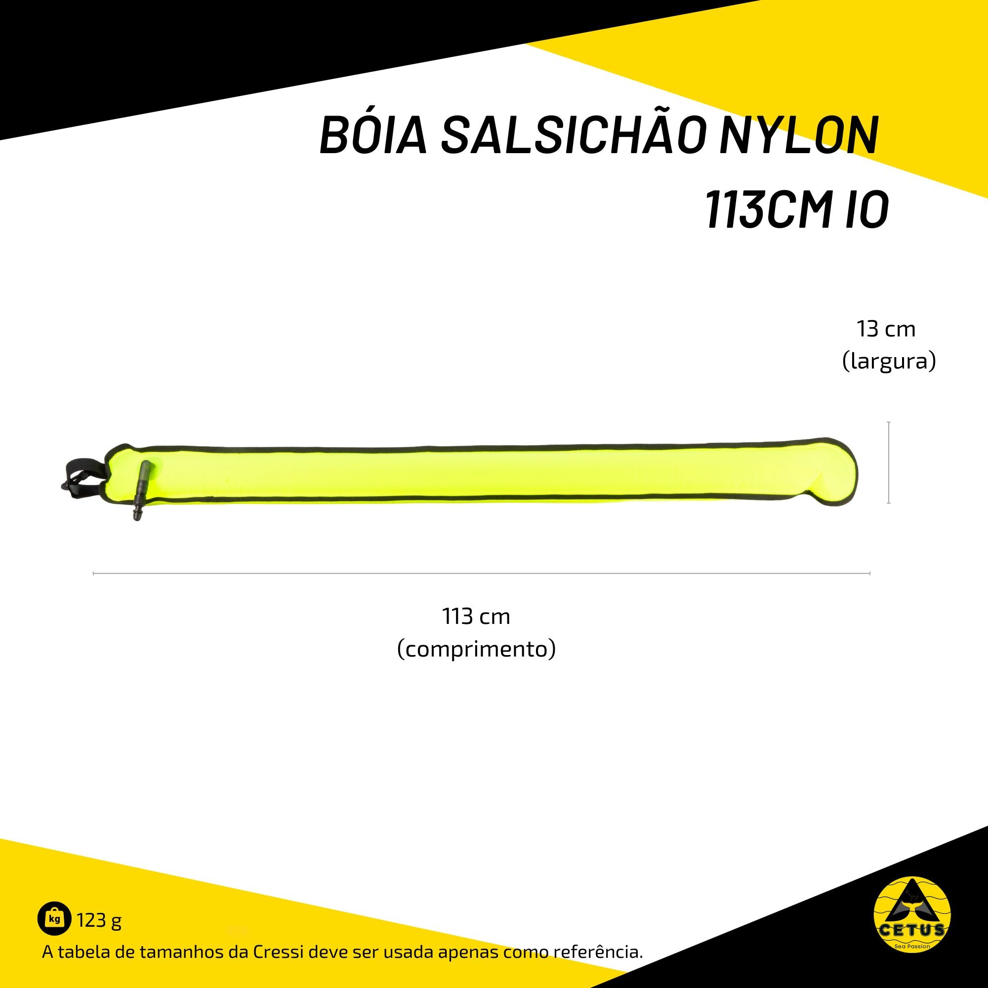 Bóia Cetus Salsichão Nylon 113cm IO