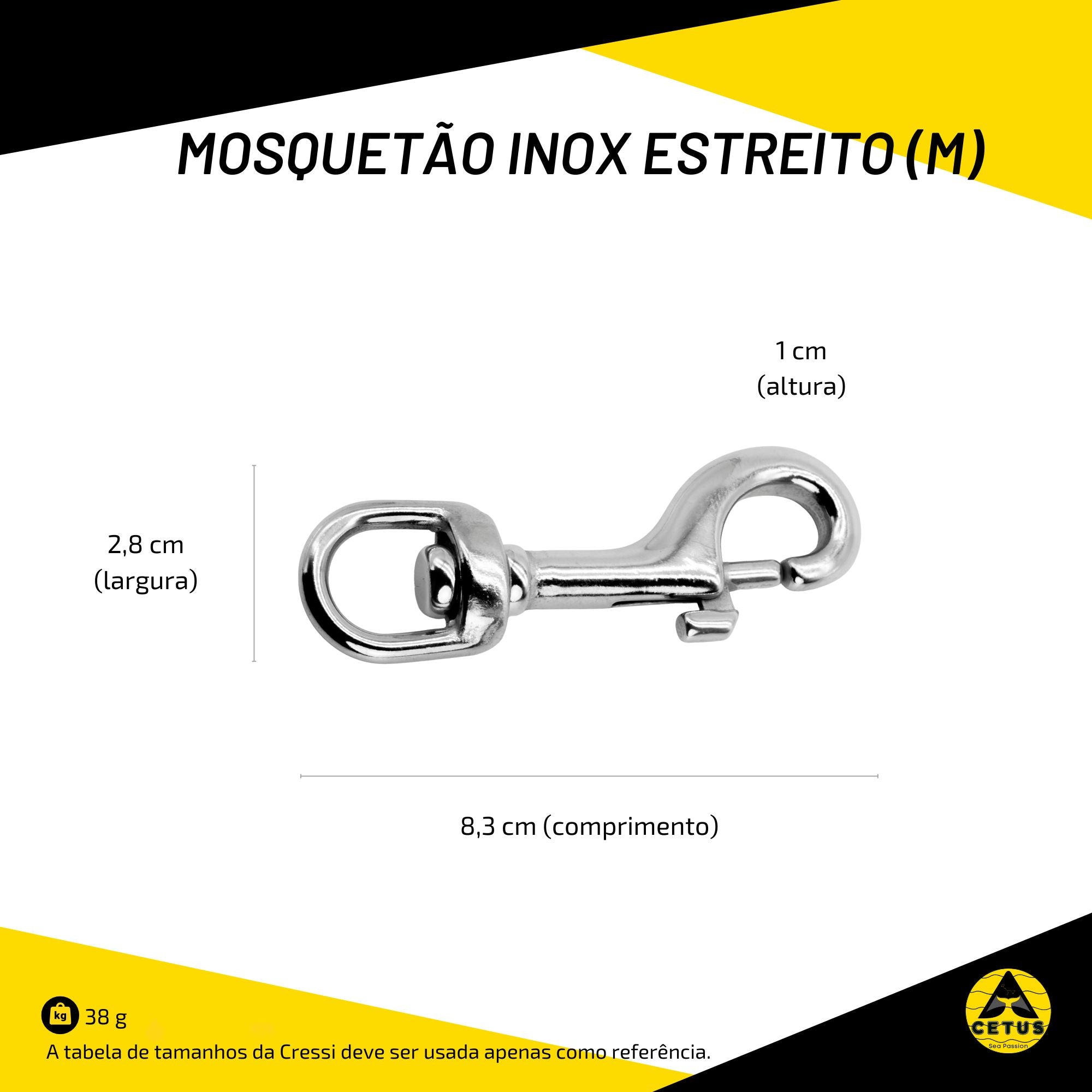 Mosquetão Cetus Inox Estreito