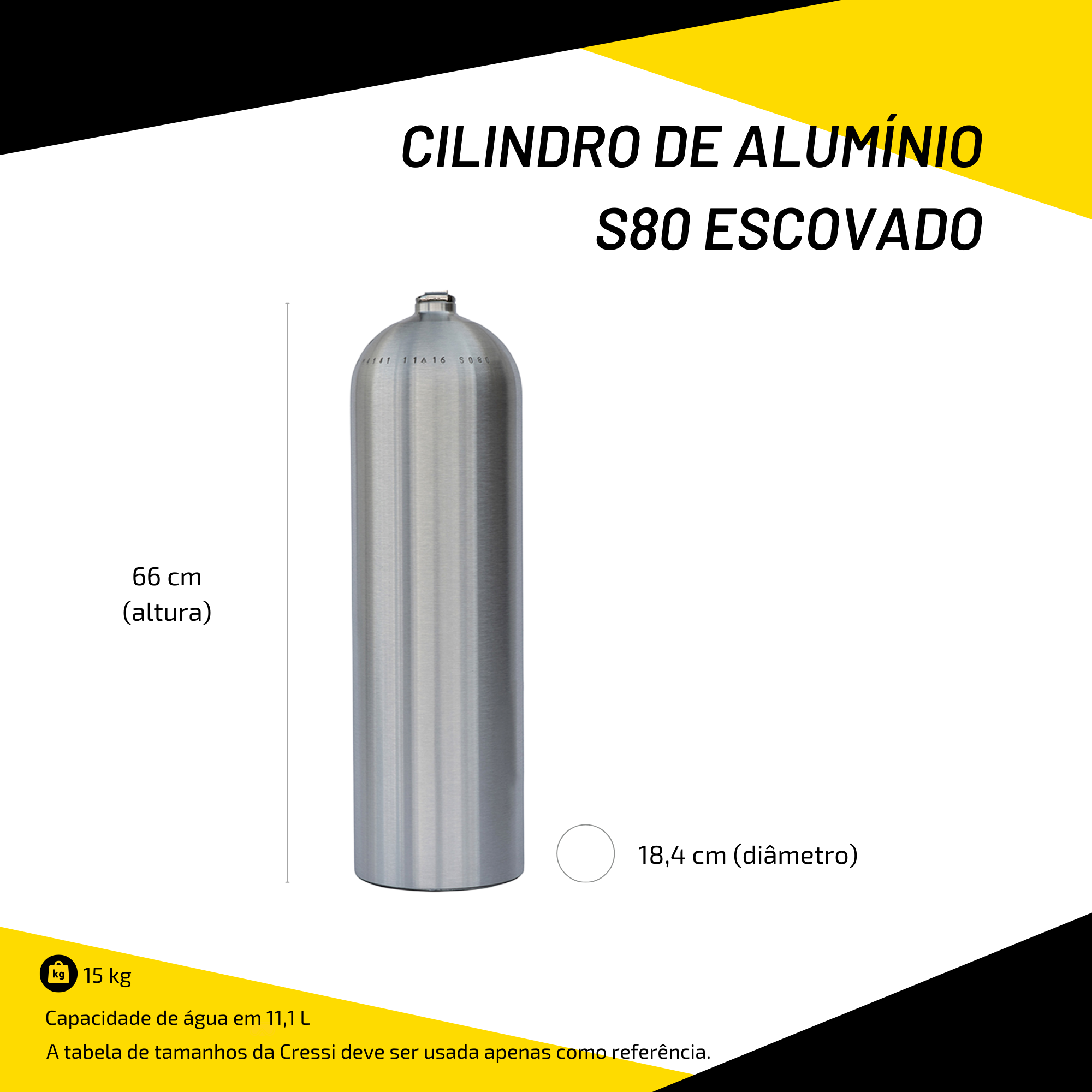 Cilindro de Alumínio S80 Escovado